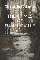 THE CRIMES OF SUMMERVILLE B08T4DG969 Book Cover