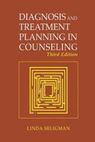 Diagnosis and Treatment Planning in Counseling 0306453525 Book Cover