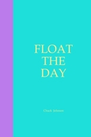 Float the Day 1735043400 Book Cover