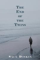 The End of the Twins 1468530143 Book Cover