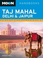 Moon Taj Mahal, Delhi & Jaipur 161238353X Book Cover