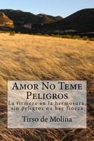 Amor No Teme Peligros 1724713949 Book Cover