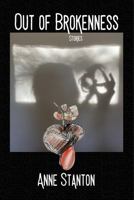Out of Brokenness: Short Stories B0DPV2XTMB Book Cover