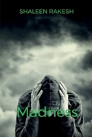 Madness B0GSMSPM7B Book Cover