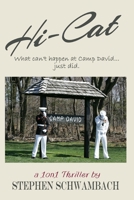 Hi-Cat: What can't happen at Camp David...just did. 109557129X Book Cover