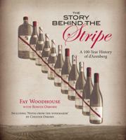 The Story Behind the Stripe A 100 Year History of d'Arenberg 1118231635 Book Cover