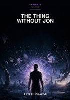 The Thing Without Jon (Variants) B0HCM8HDTW Book Cover