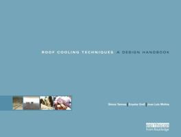 Roof Cooling Techniques: A Design Handbook 1844073130 Book Cover