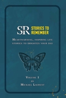 Stories to Remember - Volume 1 B0CKTP9H9X Book Cover