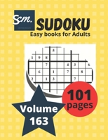 Sudoku easy Books for Adults: Large Print puzzle magazine Volume 163 B08L59H6PL Book Cover