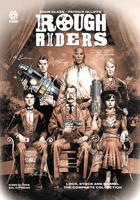 Rough Riders: Lock Stock and Barrel, the Complete Series Hc 1949028321 Book Cover