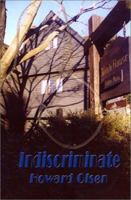 Indiscriminate 0759620822 Book Cover