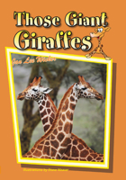 Those Giant Giraffes 1561647888 Book Cover