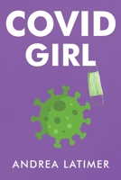 COVID Girl 1800744633 Book Cover