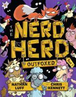 The Nerd Herd 3: Outfoxed 1760974625 Book Cover