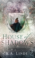 House of Shadows (Hardcover) 1948427877 Book Cover