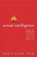 Sexual intelligence : what we really want from sex--and how to get it 0062026062 Book Cover