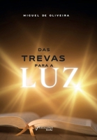 Das Trevas Para Luz (Portuguese Edition) 6584966291 Book Cover