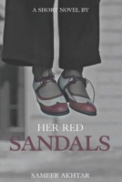 Her Red Sandals: A short Heartfelt novel by SAMEER AKHTAR B0F2HZFFPM Book Cover