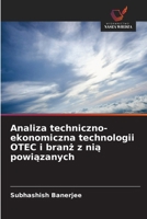 Analiza techniczno-ekonomiczna technologii OTEC i branż z nią powiązanych 6630214625 Book Cover