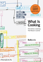 What is Cooking: The Action: Cooking, The Result: Cuisine 1838661336 Book Cover