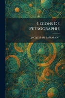 Lecons De Petrographie (French Edition) 1025466780 Book Cover