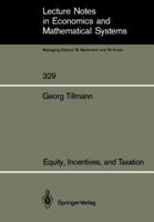 Equity, Incentives, And Taxation 3540511318 Book Cover