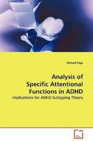 Analysis of Specific Attentional Functions in ADHD: Implications for ADHD Subtyping Theory 3639135482 Book Cover