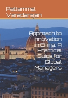 Approach to Innovation in China: A Practical Guide for Global Managers B0F9VG2GHH Book Cover