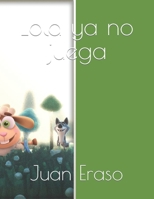 Lola ya no juega B0BSWM6HGC Book Cover