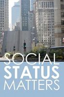 Social Status Matters 1439262675 Book Cover