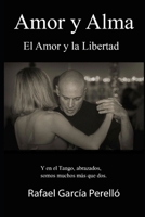 Amor y Alma: El Amor y la Libertad B092PB953H Book Cover
