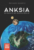 ANKSIA: EM BUSCA DA OMNISCIÊNCIA (Portuguese Edition) B085RP5PX2 Book Cover