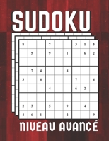 Sudoku Niveau Avancé: 240 Sudoku Difficiles et Extrêmement Difficiles Avec Solutions - Sudoku En Gros Caractères - Cadeau Idéal Pour Les Amo B0884K7369 Book Cover