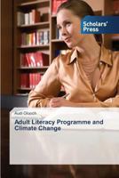 Adult Literacy Programme and Climate Change 3639714199 Book Cover