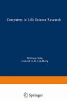 Computers in Life Science Research (Faseb Monographs) 1475705484 Book Cover