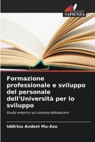 Formazione professionale e sviluppo del personale dell'Università per lo sviluppo (Italian Edition) 6208573491 Book Cover