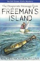 The Desperate Message from Freeman's Island (Eel Grass Girls Mysteries) 1886551103 Book Cover