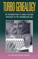 Turbo Genealogy: An Introduction to Family History Research in the Information Age 0916489663 Book Cover
