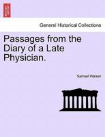 Works: Passages from the Diary of a Late Physician 1147149135 Book Cover