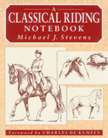 A Classical Riding Notebook 1872082505 Book Cover