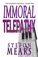 Immoral Telepathy 1948490161 Book Cover