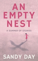 An Empty Nest: a summer of stories 1999073509 Book Cover