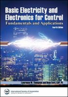 Basic Electricity and Electronics for Control: Fundamentals and Applications 1643310771 Book Cover