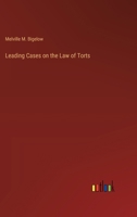 Leading Cases on the Law of Torts 3385235634 Book Cover
