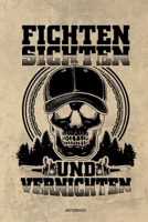 Fichten Sichten und Vernichten - Notizbuch: F�r Holzf�ller, Holzliebhaber Notizbuch Tagebuch ... Holzf�ller, Waldarbeiter & F�rster Geschenk Holz Wald Motors�ge Fans Notebook 1673967620 Book Cover