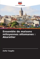 Ensemble de maisons mitoyennes ottomanes: Akaretler (French Edition) 6209973574 Book Cover