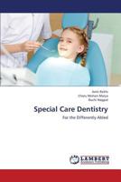 Special Care Dentistry: For the Differently Abled 3659448087 Book Cover