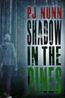 Shadow in the Pines 061585009X Book Cover