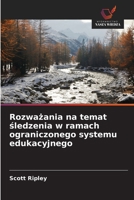 Rozwazania na temat sledzenia w ramach ograniczonego systemu edukacyjnego (Polish Edition) 6202175974 Book Cover